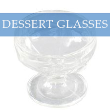 DESSERT GLASSES