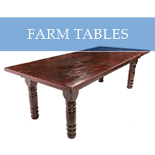 FARM TABLES